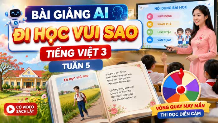 Đi học vui sao - Tiếng Việt 3 tuần 5: Trò chơi AI trái tim yêu thương